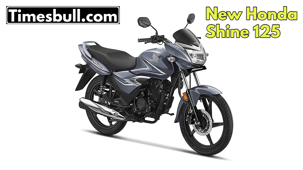 New Honda Shine 125 Powerful engine new features and excellent mileage Times Bull