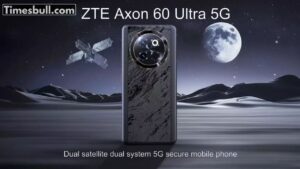 ZTE Axon 60 Ultra With Satellite Connectivity, Snapdragon 8 Gen 2