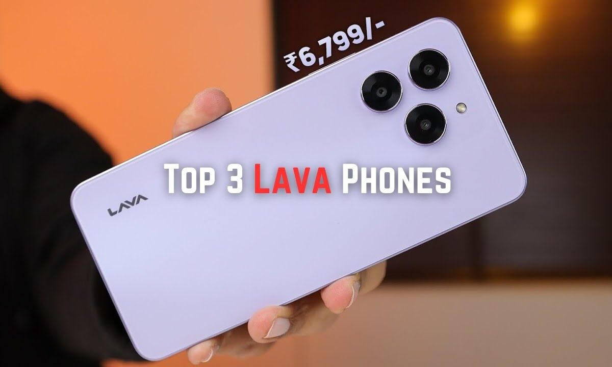 Top 3 Lava Phones Under ₹15,000 with Best Features and Performance