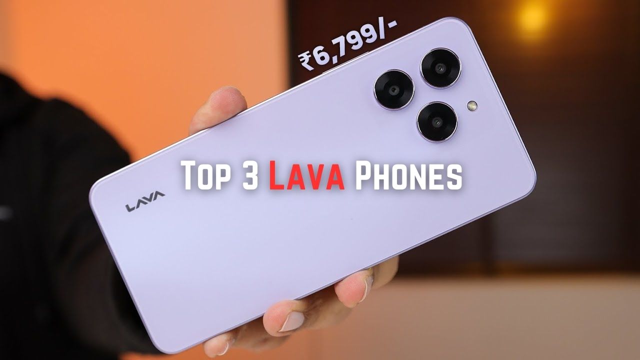 Top 3 Lava Phones Under ₹15,000 with Best Features and Performance