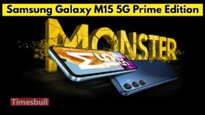 Samsung Galaxy M15 5G Prime Edition