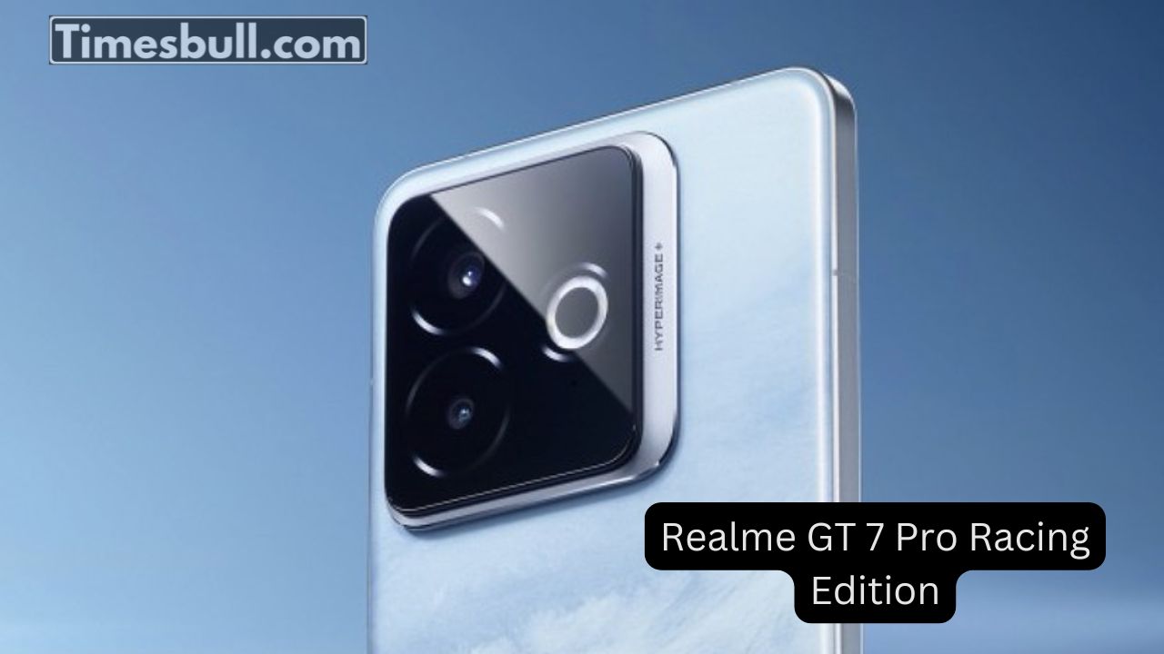 Realme GT 7 Pro Racing Edition: Powerful specifications and Realme GT 7 Pro Racing Edition: Powerful specifications and