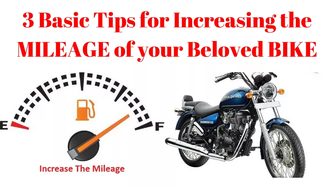 Increase Bike Mileage