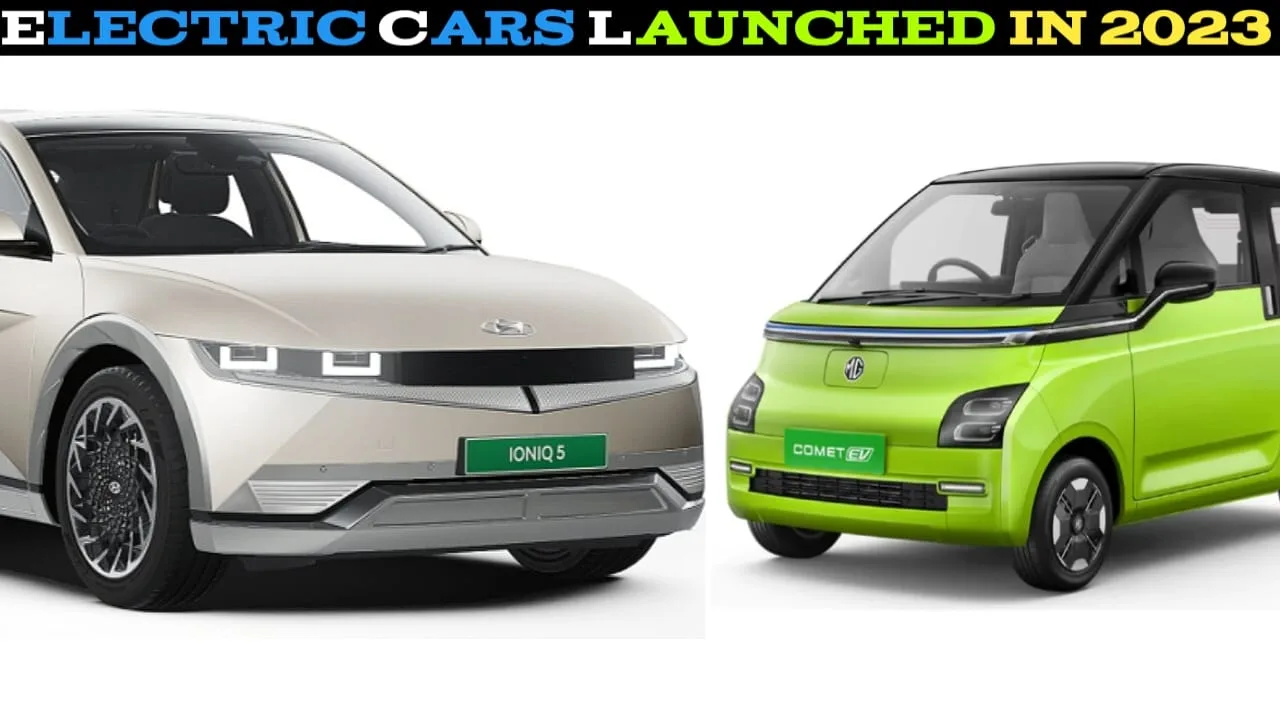 Top Electric Cars Launched In 2023
