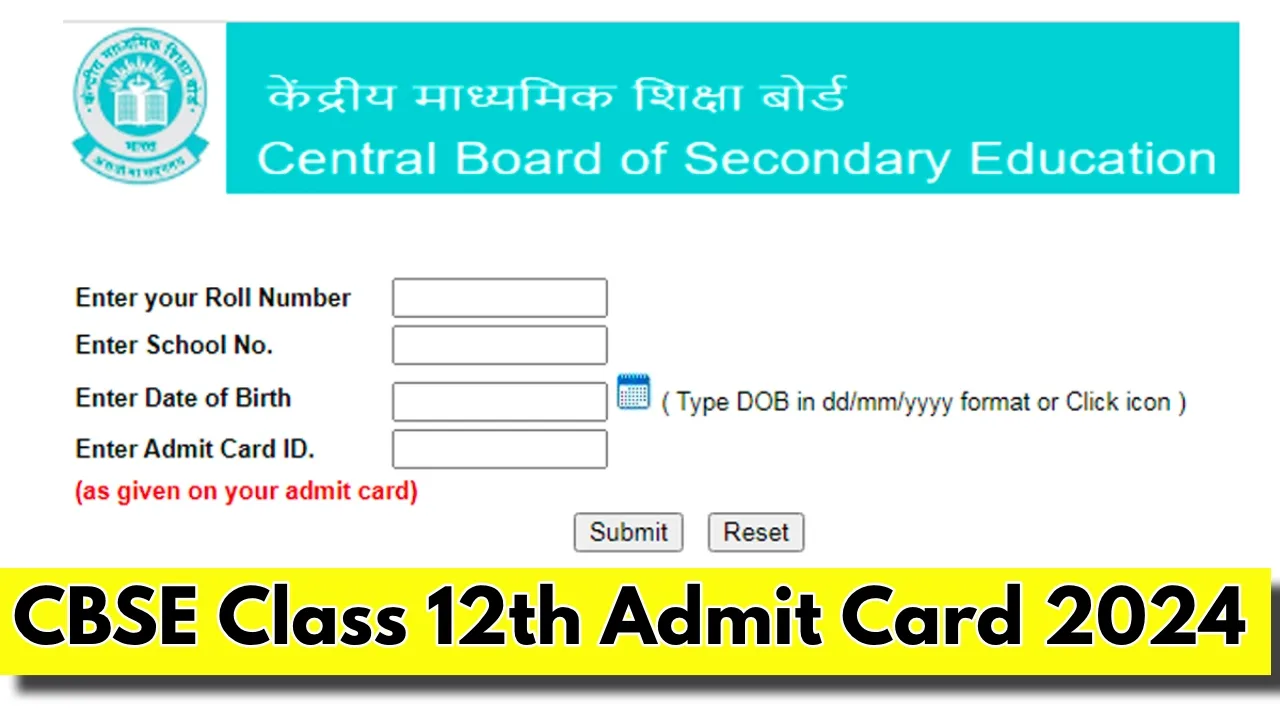 CBSE Class 12th Admit Card 2024