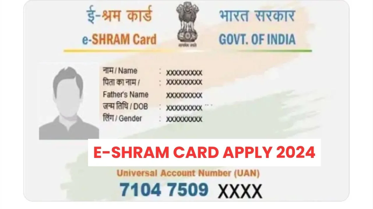E-Shram Card Apply 2024