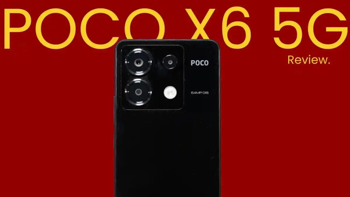 Poco x 6 Review