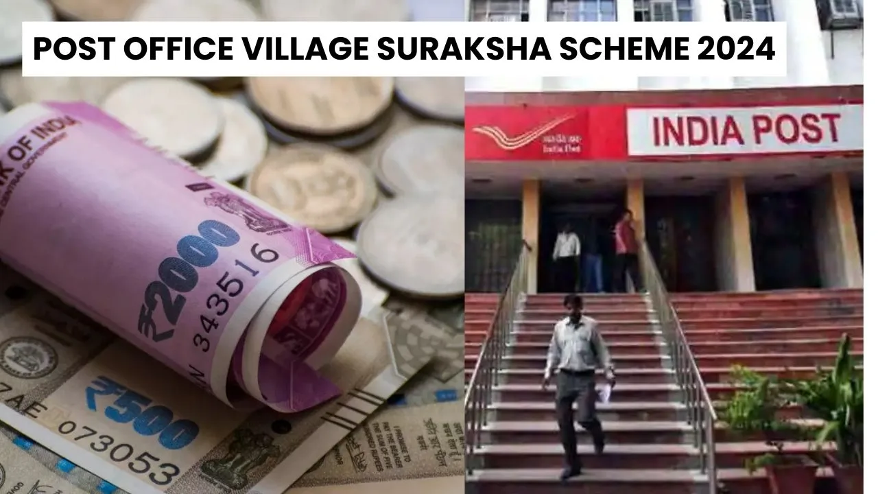 Post Office Village Suraksha Scheme 2024