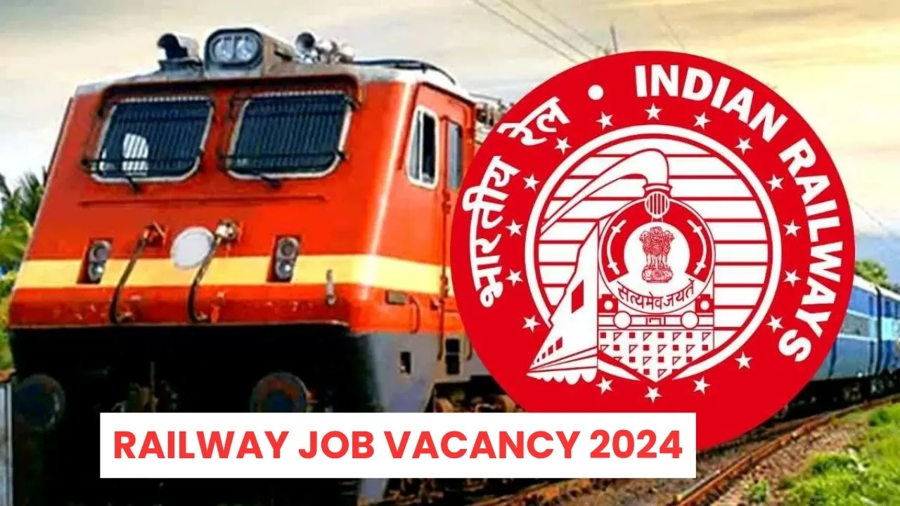 Railway Job Vacancy2024