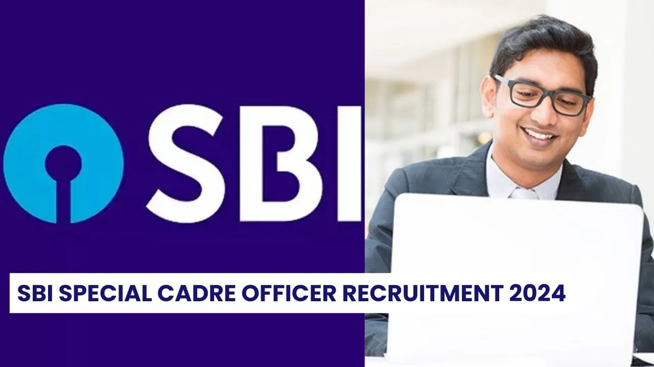 SBI Special Cadre Officer Recruitment 2024