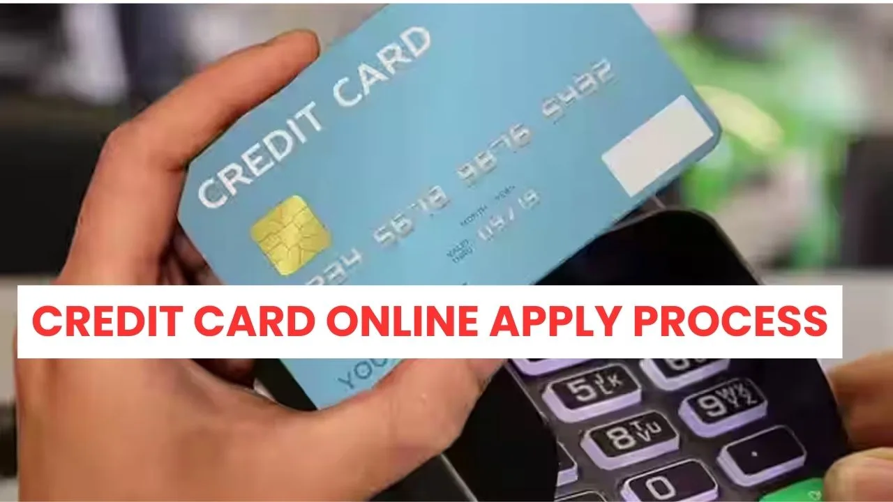 Credit Card Online Apply process