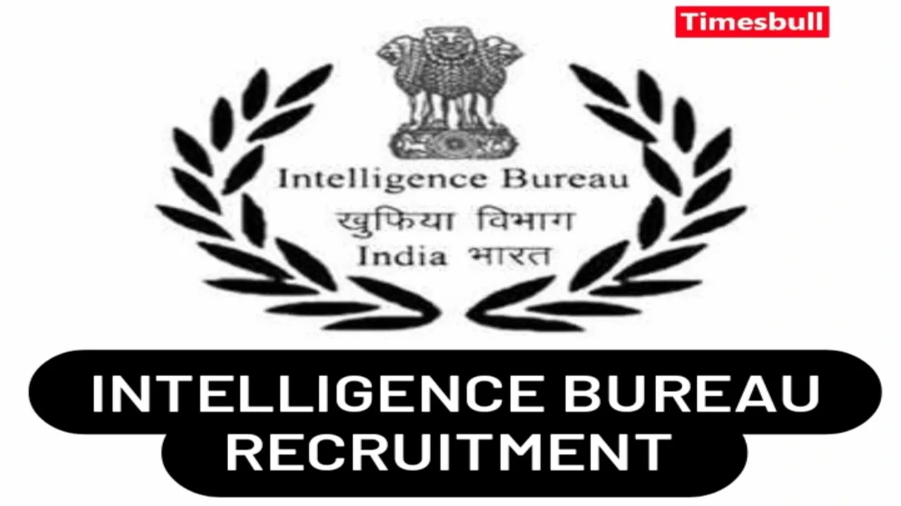 Intelligence Bureau vacancy