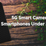 5G Smart Camera Smartphones Under 15000