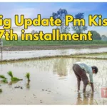 PM Kisan New Update