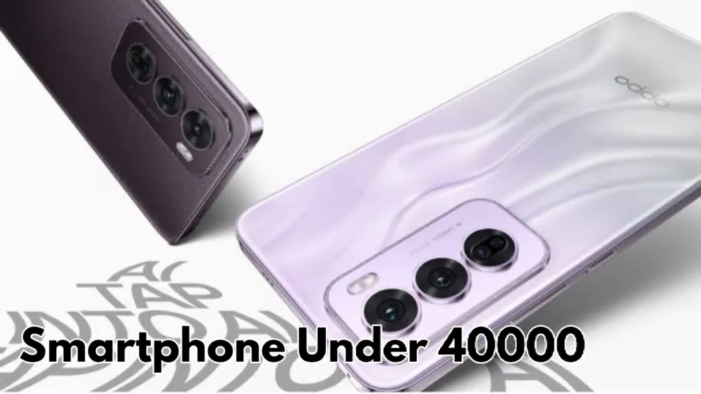 Smartphone under 40k