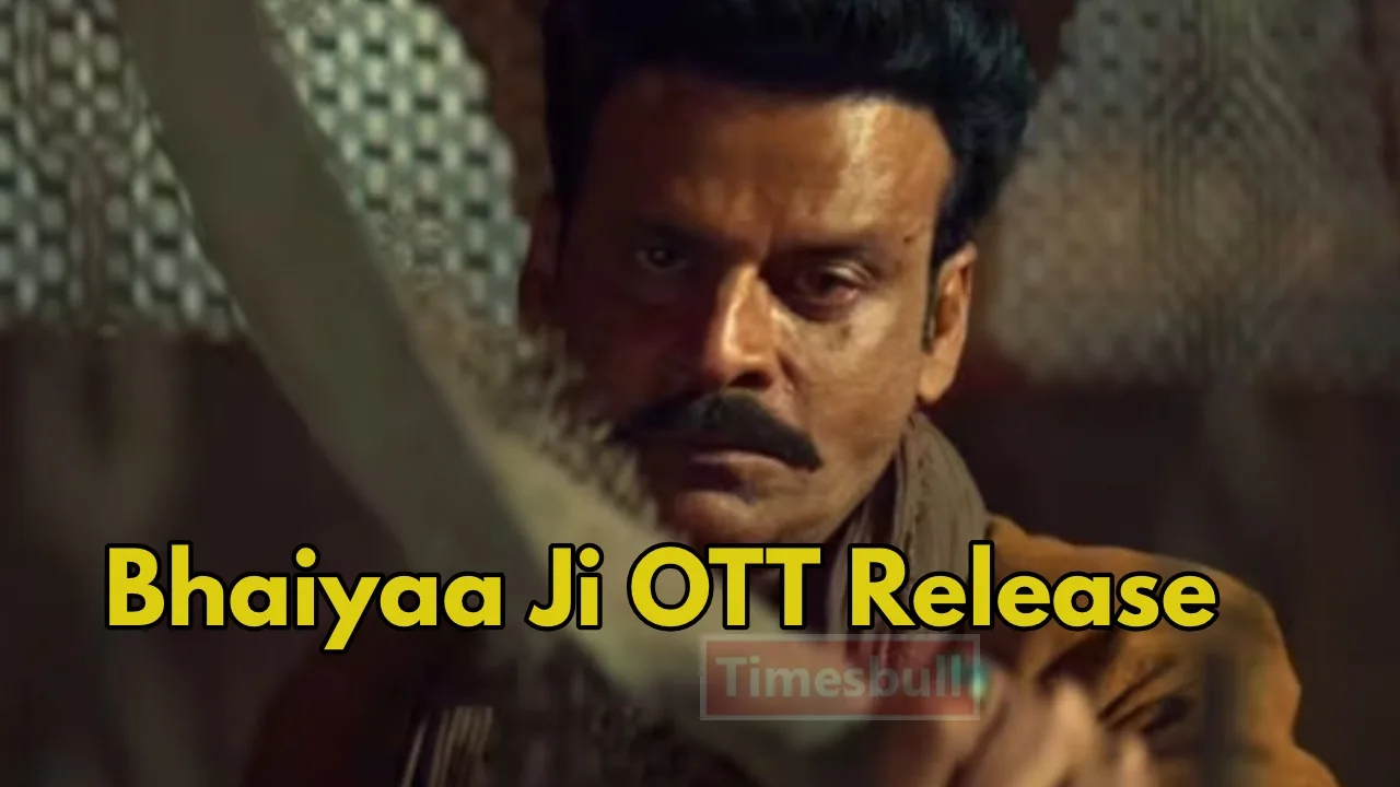 Bhaiyya Ji OTT Release: Manoj...