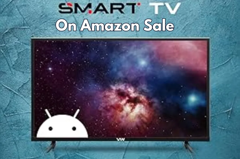 ओ तेरी! सिर्फ 7,199 रुपए में घर लाएं 32 इंच वाला Smart TV, बचेंगे थिएटर में मूवी देखने के पैसे