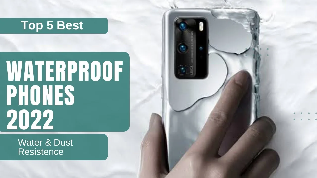 Top Smartphones with Water and...