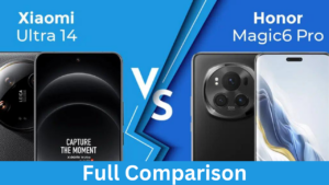 Honor Magic 6 Pro vs Xiaomi 14 Ultra Full Comparison With key Differences