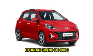 Don’t Miss Out: Grab Up to ₹48,000 Off Hyundai Grand i10 Nios