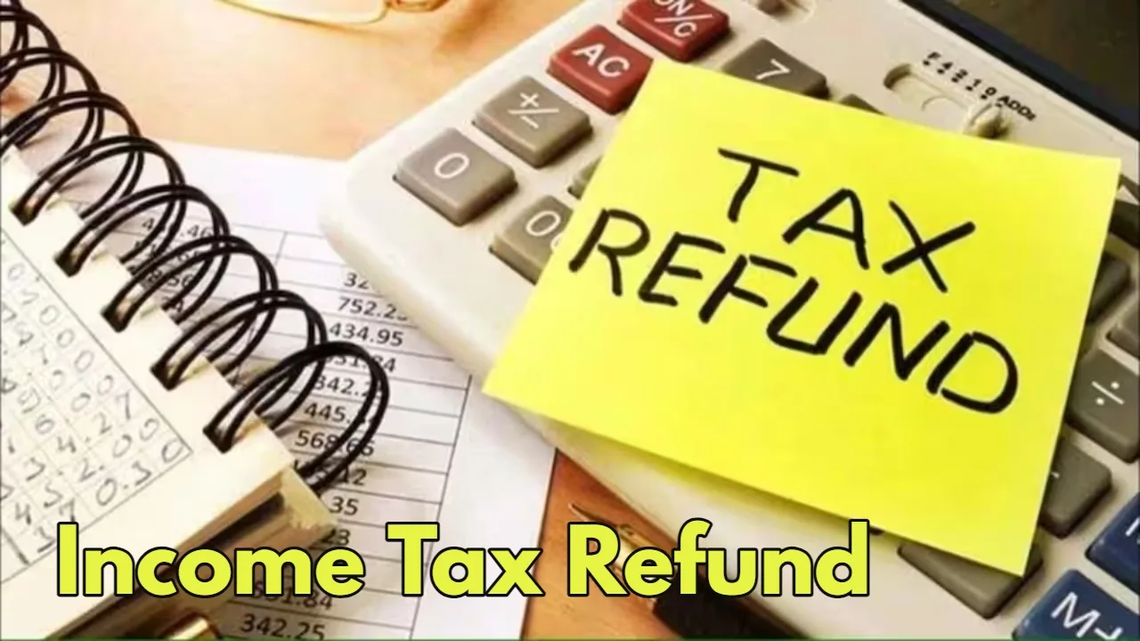Income Tax Refund: Why the...