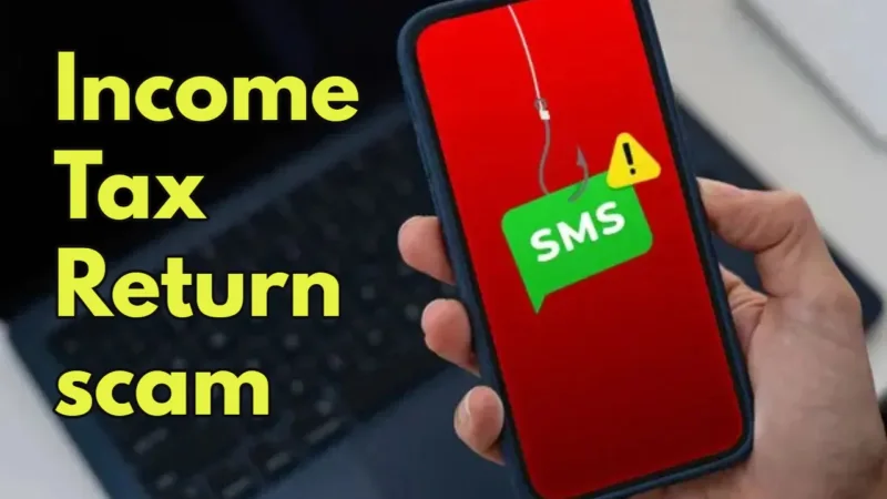 Income Tax Return Scam