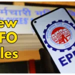 New EPFO Rules