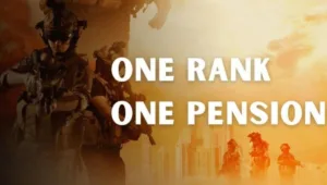 OROP-3 Implementation: Ex-Servicemen to