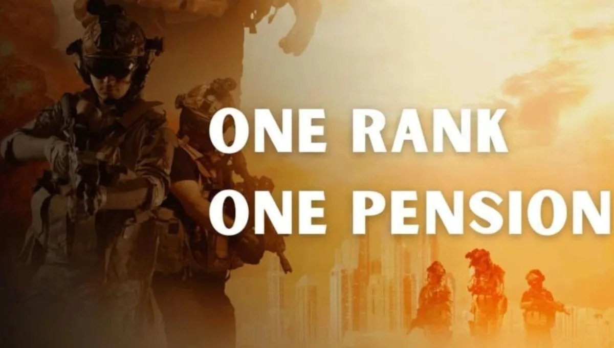 OROP-3 Implementation: Ex-Servicemen to Benefit...
