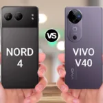 OnePlus Nord 4 vs Vivo V40