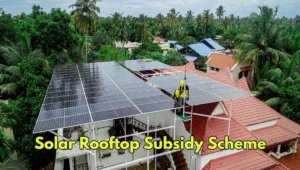 Solar Rooftop Subsidy Scheme: