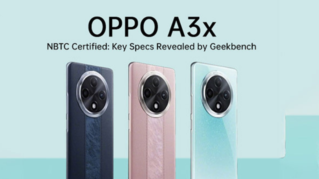 Oppo A3 and A3x Launched...