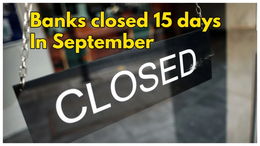 Bank Holidays in September 2024- Banks are closed for 15 days, Check Complete List