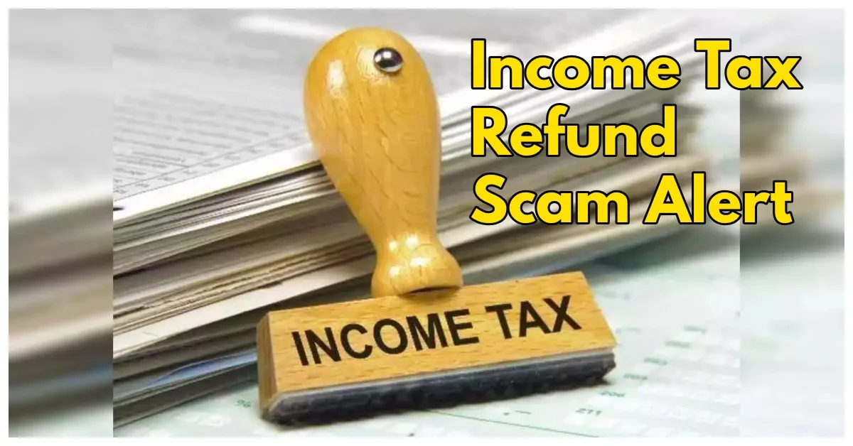 Income Tax Refund Update: Scams...