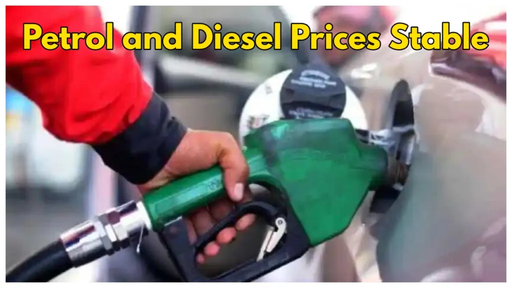 Petrol and Diesel Prices Remain Unchanged Today, Check City Wise Latest Price