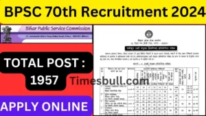 BPSC 70th Recruitment 2024 : Last Date 18 October, 2024, Know Application Fee and Apply Online Process