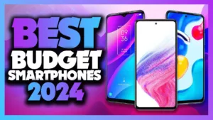 Best Budget Smartphones in India: A Comprehensive Guide and list