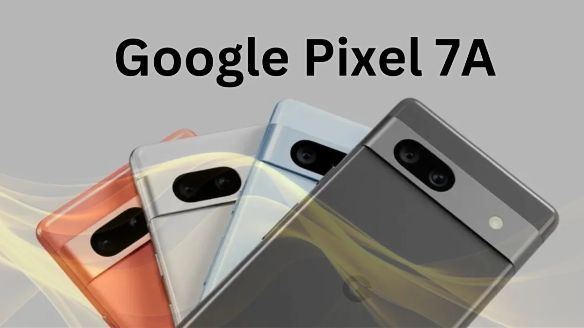 Google Pixel 7a