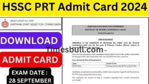 HSSC PRT Admit Card 2024  out at hssc.gov.in, Get Details Exam Date & Timing