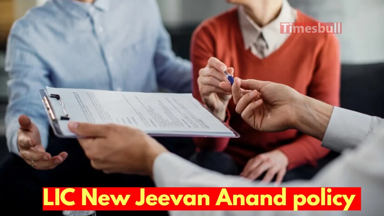 LIC New Jeevan Anand: A...