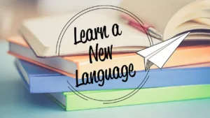 Some Amazing Tips and Advice on How to Learn a New Language