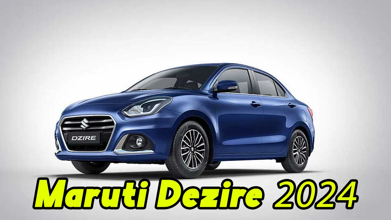 Maruti Dezire 2024 Features,