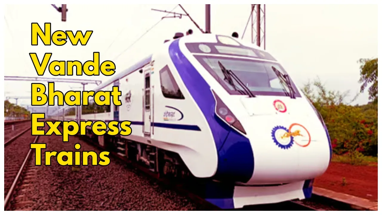 10 New Vande Bharat Trains...
