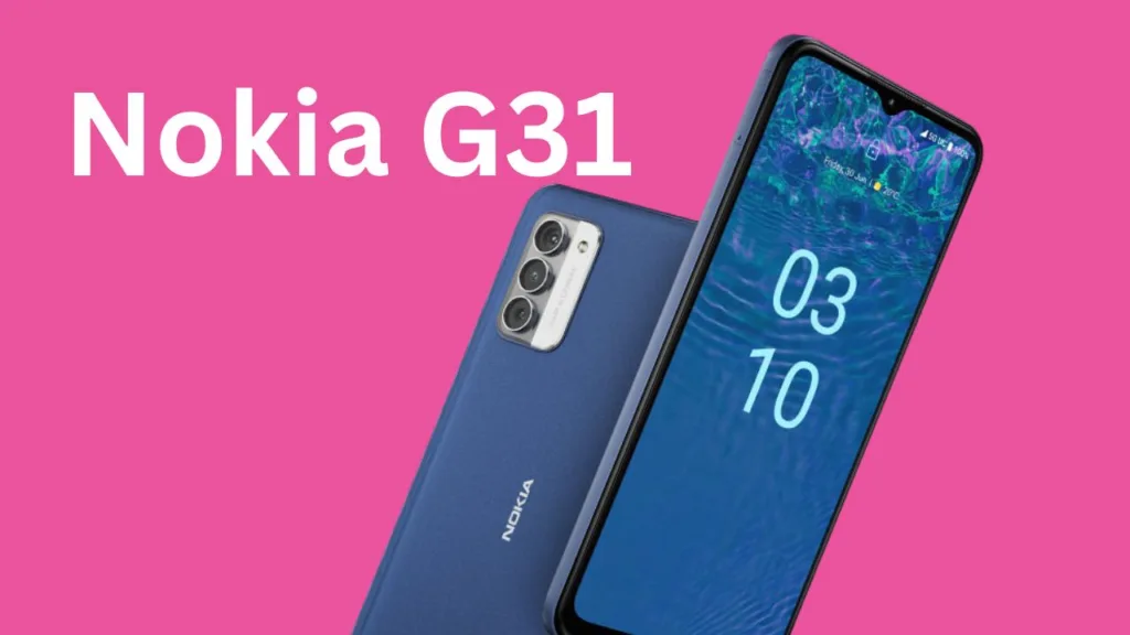 Nokia G31 great option for affordable Smartphone with Decent Performance