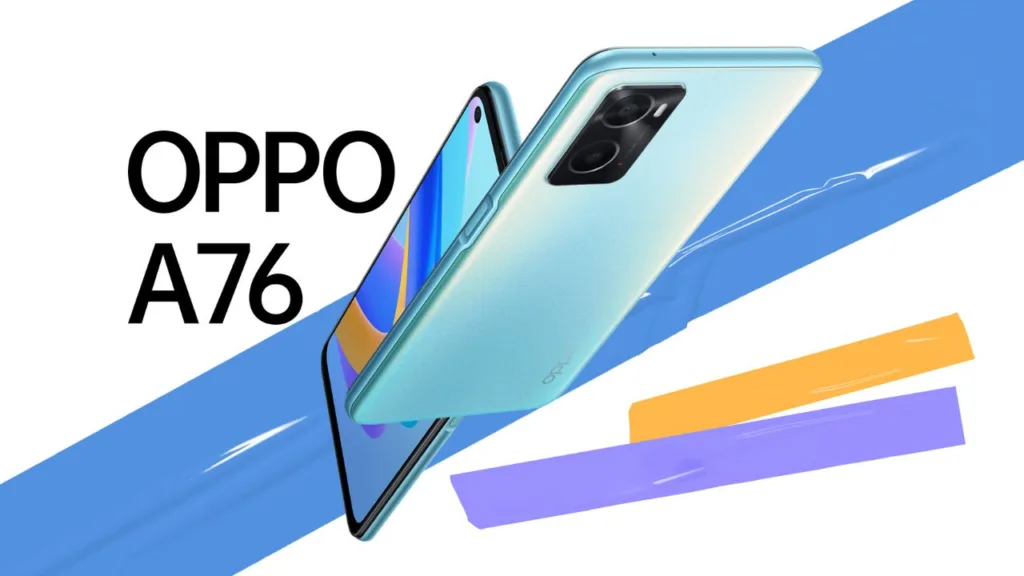 OPPO A76 boasts a 6.56-inch HD+ display, a Snapdragon 680 4G chipset