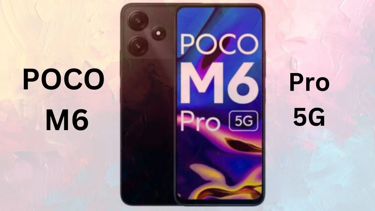 POCO M6 Pro 5G an...