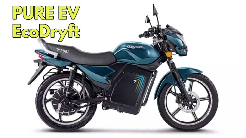 PURE EV EcoDryft Electric Bike Now Available, Price, Features Inside with 171 km Range