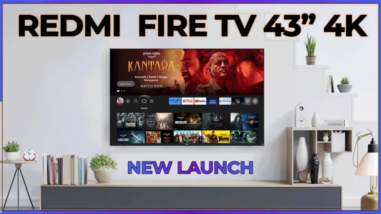 Experience Stunning 4K on the Redmi Fire TV 43 Inch: Best Prices and Offers Available Now!