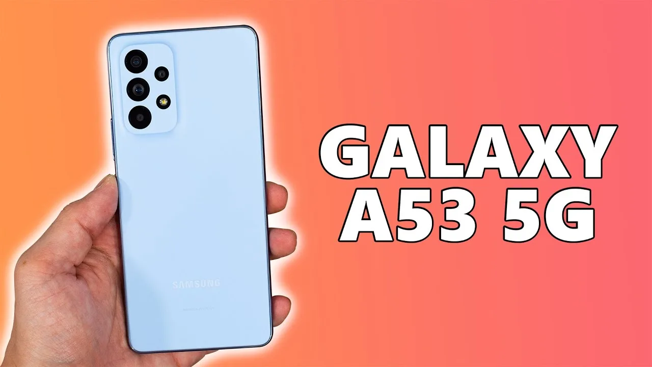 Samsung Galaxy A53 5G Review:...