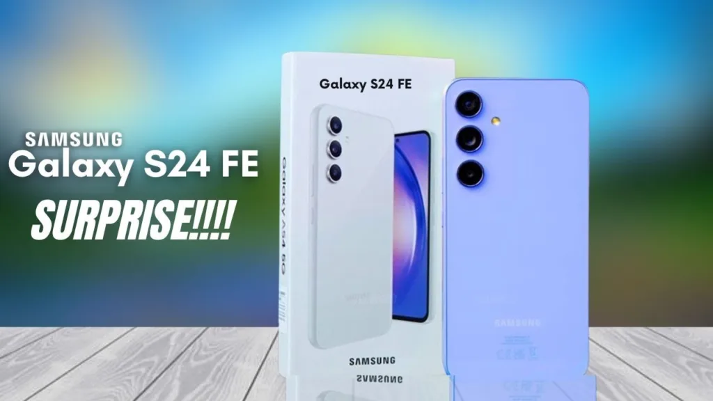 A Detailed Look at the Samsung Galaxy S24 FE: Specs, Camera, and Pricing
